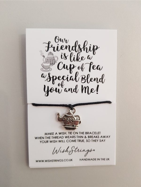Friends charm bracelet wish string- our friendship is like a cup of tea